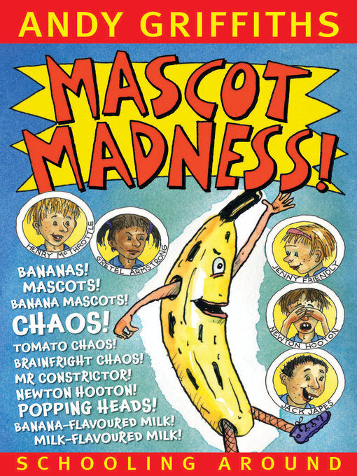 Title details for Mascot Madness! by Andy Griffiths - Available